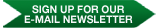 Sign Up for our Email Newsletter